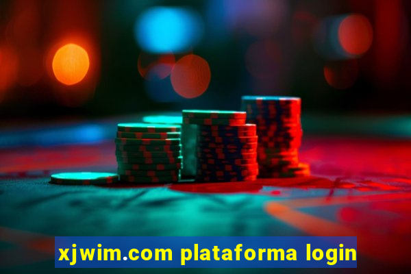 xjwim.com plataforma login